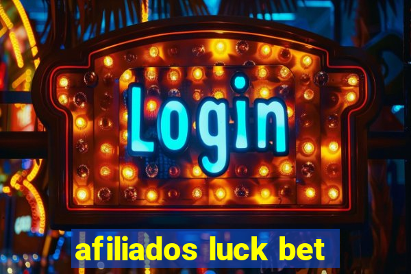 afiliados luck bet